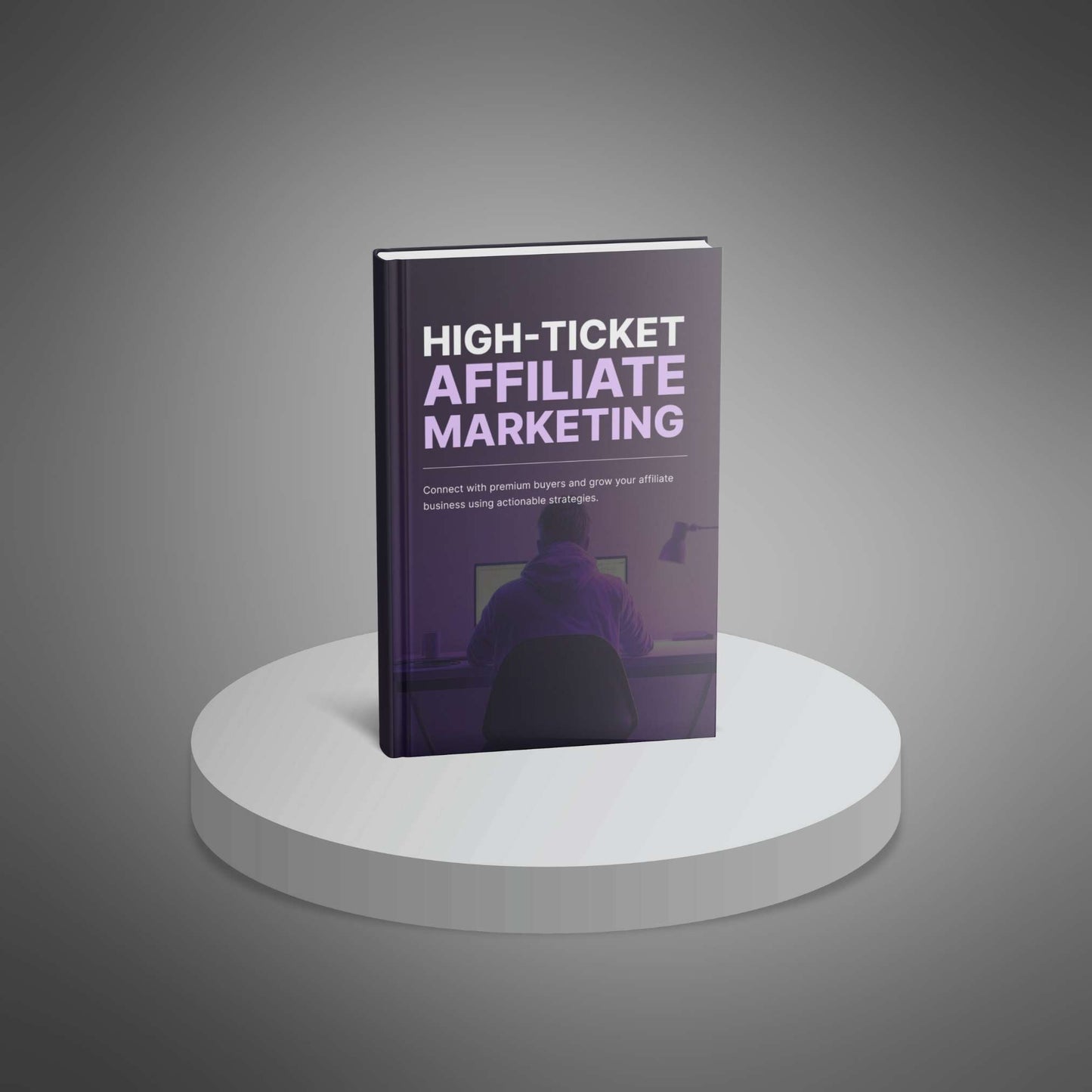 High-Ticket Affiliate Marketing - Ebook