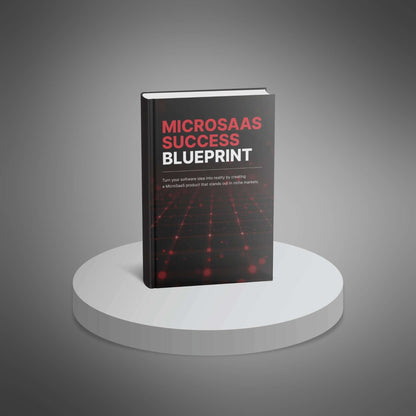 MicroSaaS Success Blueprint - Ebook